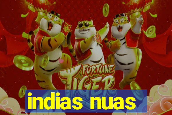 indias nuas